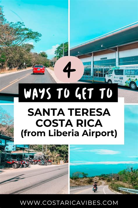 Liberia To Santa Teresa The 4 Best Transportation Options