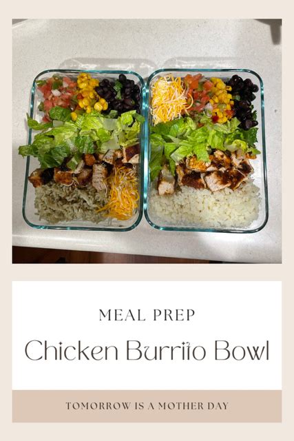 Easy Meal Prep Chicken Burrito Bowl Recipe Tomorrow Is A Mother Day