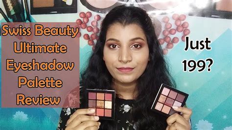 Swiss Beauty Ultimate Eyeshadow Palette Review Youtube