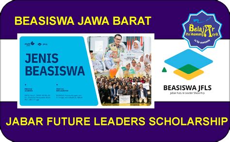 Jabar Future Leaders Scholarship Beasiswa Pemimpin Masa Depan Jawa