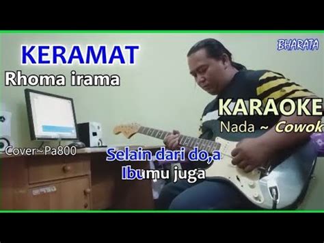 Keramat Rhoma Irama Karaoke Cover Pa Youtube