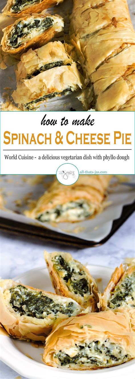 How to Make Spinach and Cheese Phyllo Pie [VIDEO] | All that's Jas ...