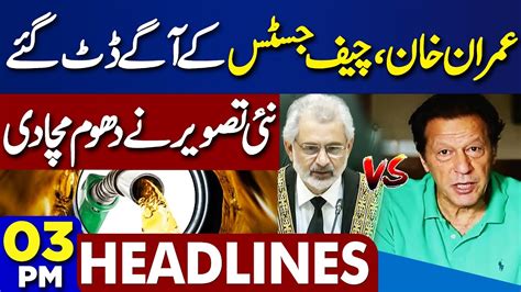 Dunya News Headlines 3pm Imran Khan Vs Chief Justice Indian