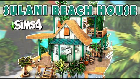 Sulani Beach House The Sims 4 Stop Motion No Cc Youtube