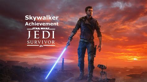 Star Wars Jedi Survivor Skywalker Achievement Youtube