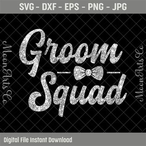 Groom Squad Svg Bachelor Party Svg Vector Cut File Groom Squad Svg Wedding Party Cut File