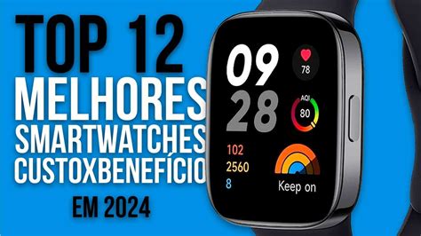 Top Melhores Smartwatches Em Custo Benef Cio Youtube