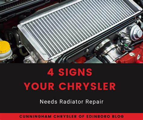 4 Signs Your Chrysler Vehicle Needs A Radiator Repair Cunningham