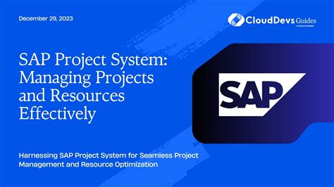 Sap Project System Managing Projects And Resources Effectively