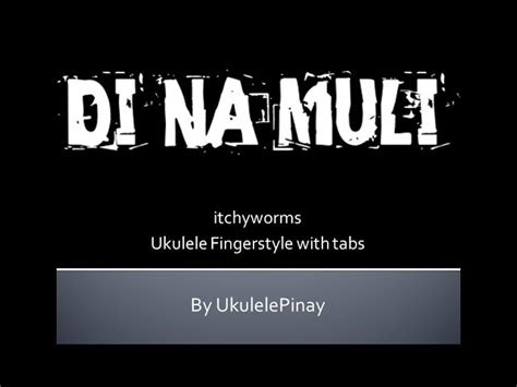 Di Na Muli ~ ukulele fingerstyle + TABS Acordes - Chordify