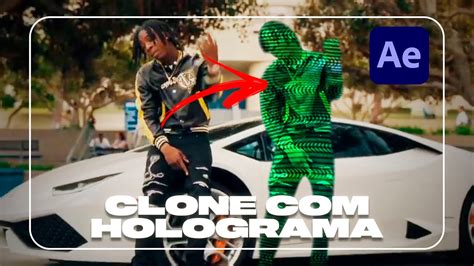 Como Fazer Efeito CLONE HOLOGRAMA No After Effects YouTube