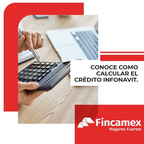 Conoce C Mo Calcular El Cr Dito Infonavit Fincamex