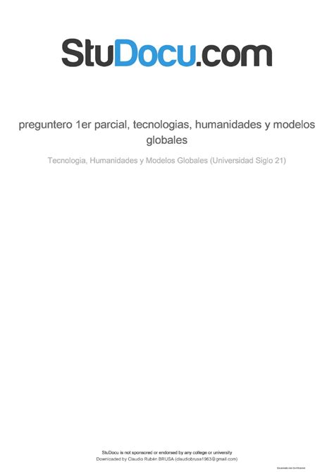 Preguntero 1er Parcial Tecnologias Humanidades Y Modelos Globales