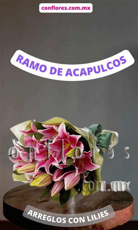 Ramos De Lilies Acapulco Emoci N Directa Florer A Conflores