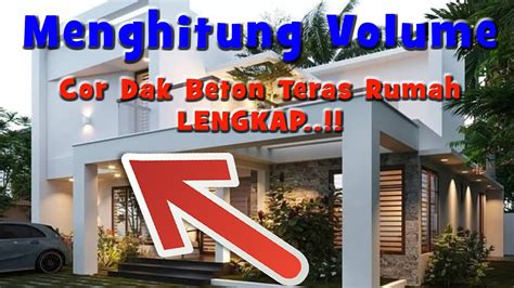 Cara Menghitung Volume Cor Dak Beton Teras Rumah Belajar Membuat Rab