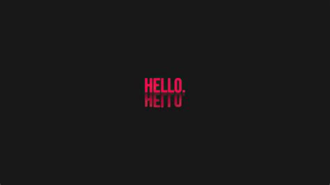 X Hello Typography Dark K K Hd K Wallpapers Images