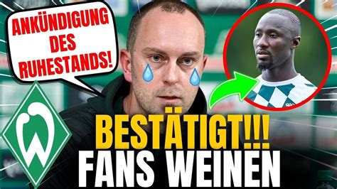 DRINGEND TRAURIGE NACHRICHTEN WERDER BREMEN YouTube