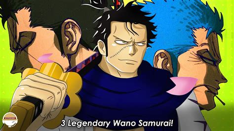 Legendary Strongest Wano Samurai Youtube