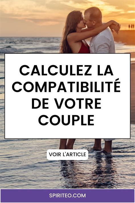 Calculez Votre Compatibilit Amoureuse En Ligne Gratuitement Amour