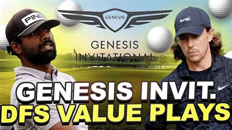 Dfs Value Plays Genesis Invitational Top Draftkings Golf Plays