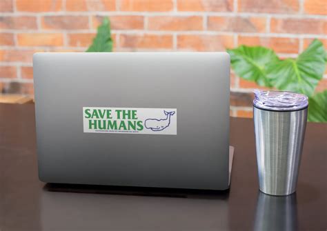 Save The Humans Small Bumper Sticker Laptop Decal Or Etsy