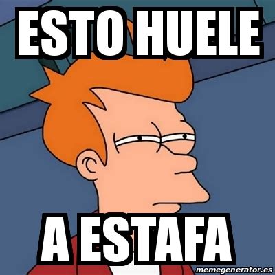 Meme Futurama Fry Esto Huele A Estafa 30317921