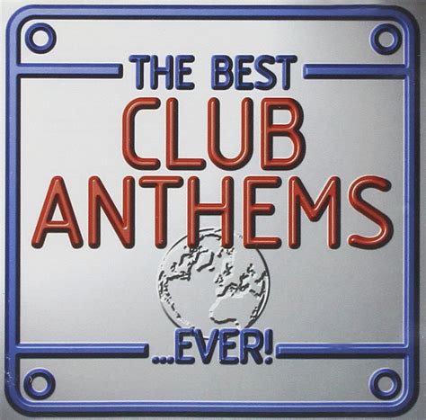 Best Club Anthems Ever Cds And Vinyl