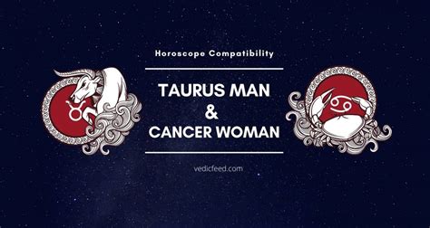 Taurus Man And Cancer Woman Compatibility