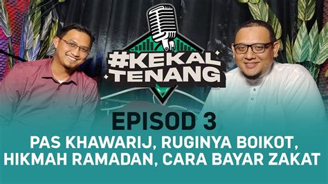 PAS Khawarij Ruginya Boikot Hikmah Ramadan Cara Bayar Zakat Kekal