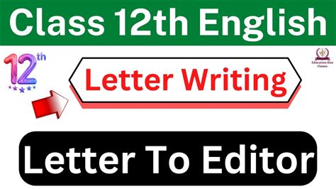 Letter To Editor Class In English Letter Writing In English Youtube