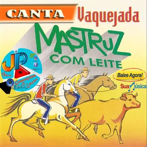 Mastruz Leite Canta Vaquejada Jpgrava Es Edi Es Forr Sua