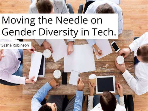 Moving The Needle On Gender Diversity In Tech Ppt