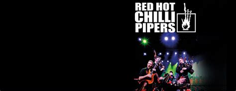 Red Hot Chilli Pipers Tickets Ticketcorner Offizieller Ticketverkauf