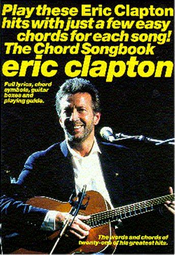 Partition Eric Clapton The Chord Songbook Clapton Eric Amazon