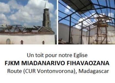 Cagnotte Un Toit Pour Notre Eglise Madagascar Fjkm Miadanarivo