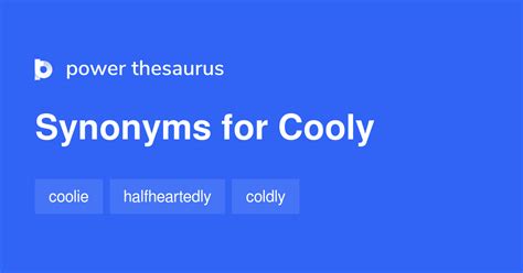 cooly synonyms  words  phrases  cooly