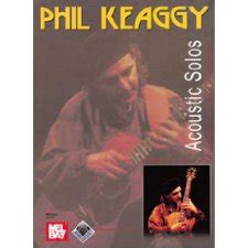 Phil Keaggy: Acoustic Solos by John Schroeter (9780786614349)