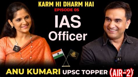 Life Of An Ias Officer Ft Anu Kumari Bharat Ki Yatra Lalit Shokeen