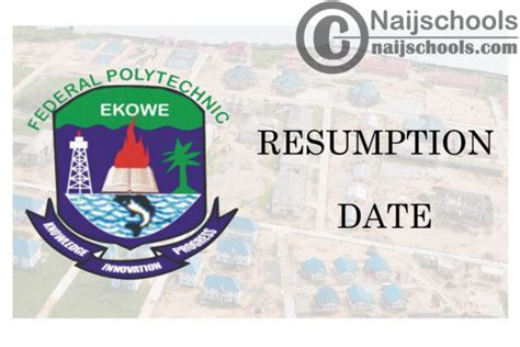 Federal Polytechnic Ekowe Resumption Date For Continuation Of 2019 2020