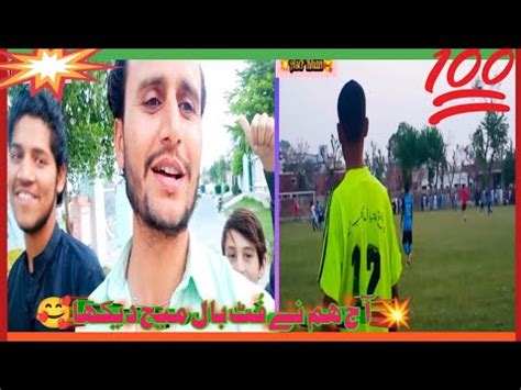 Aaj Ham Ne Footbaal Match Dekha Footbaal Match Match Vlog Asif Khan