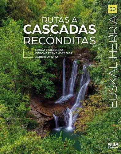 Libro Rutas A Cascadas Reconditas Muro Pereg Alberto Cuotas Sin