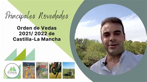 Orden De Vedas De Castilla La Mancha Principales Novedades