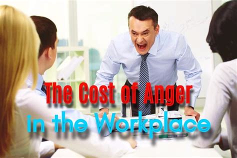 The Cost Of Anger In The Workplace Blog