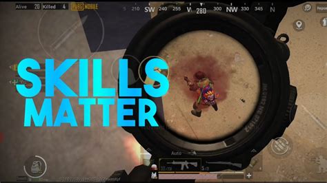 Skills Matter A Pubg Mobile Montage Youtube