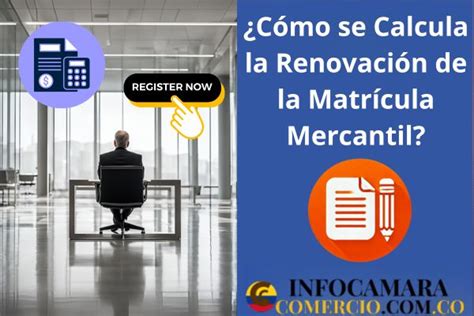 Cómo se Calcula la Renovación de la Matrícula Mercantil