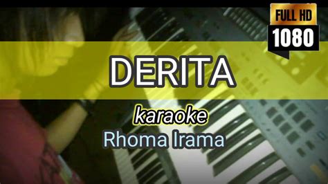 Derita Karaoke Versi Asli Rhoma Irama Nada Pria Cowok Youtube