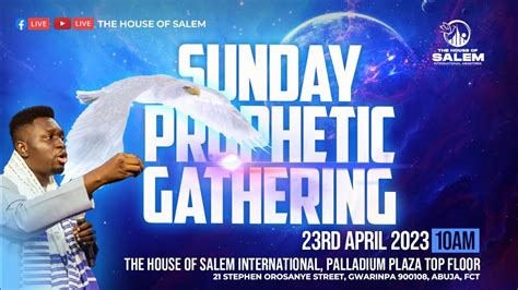 Sunday Prophetic Gathering Prophet Joel Ogebe Youtube