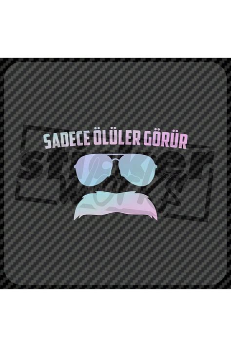 Sticker Works Sadece Ölüler Görür Hologram Sticker Fiyatı Yorumları