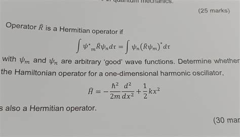 Solved Operator R^ is a Hermitian operator if | Chegg.com