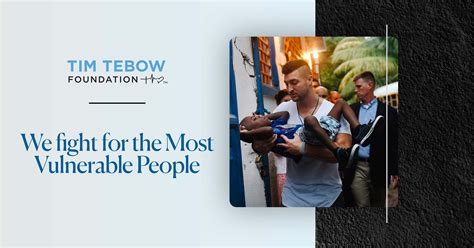 Tim Tebow Foundation - Mission